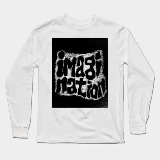 What Do You Think About Imagination Long Sleeve T-Shirt